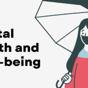 Mental Health and Well-being